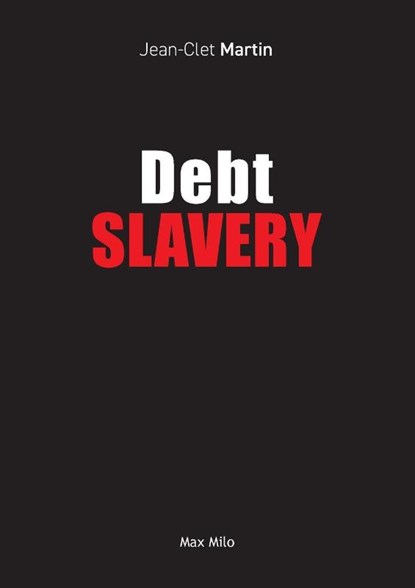 Debt Slavery, Jean-Clet Martin - Paperback - 9782315012572