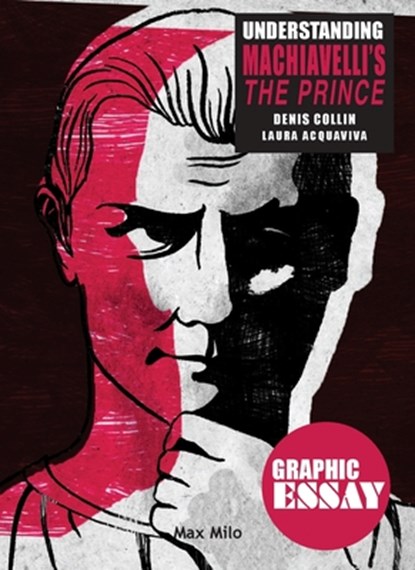 Understanding Machiavelli's The Prince, Denis Collin - Paperback - 9782315012596