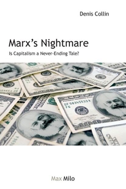 Marx's Nightmare, Denis Collin - Paperback - 9782315012671