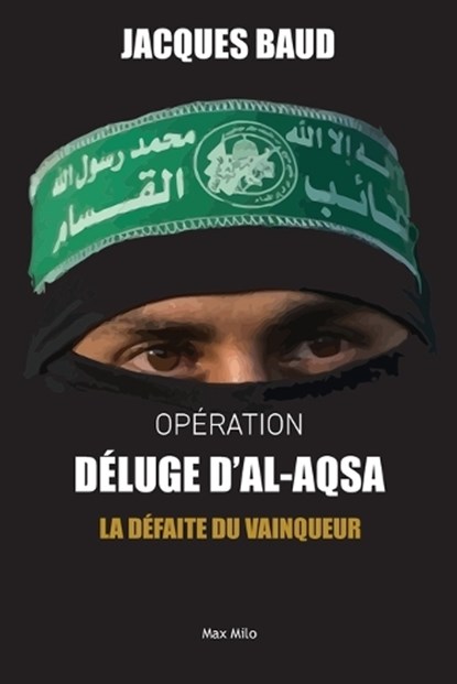 Opération Déluge d'Al-Aqsa, Jacques Baud - Paperback - 9782315019854