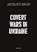 Covert Wars in Ukraine, Jacques Baud - Paperback - 9782315024254
