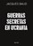 Guerras secretas en Ucrania, Jacques Baud - Paperback - 9782315026388