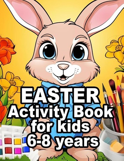 Easter Activity Book for Kids 6-8 Years Old, Laura Bidden - Paperback - 9782320916582