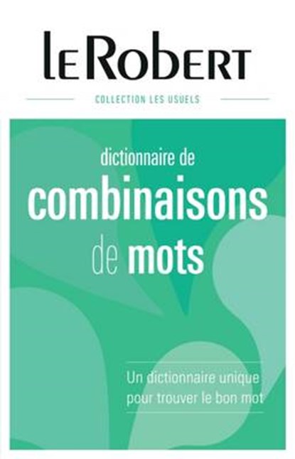 Dictionnaire: Combinaisons De Mots, REY,  Alain - Gebonden - 9782321006732