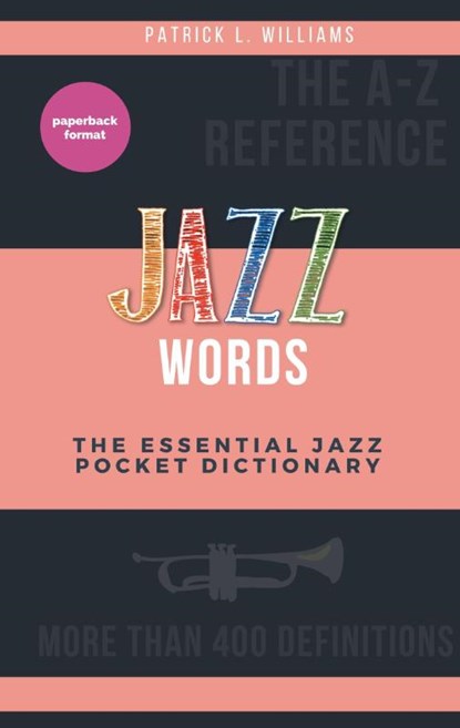 Jazz words, Patrick L Williams - Paperback - 9782322132829