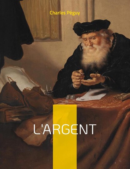 L'argent, Charles Peguy - Paperback - 9782322443369
