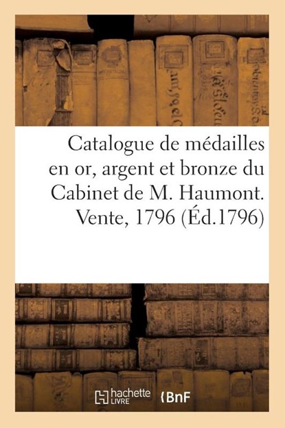 Collectif: Catalogue de médailles antiques et modernes en or, Collectif - Paperback - 9782329646589