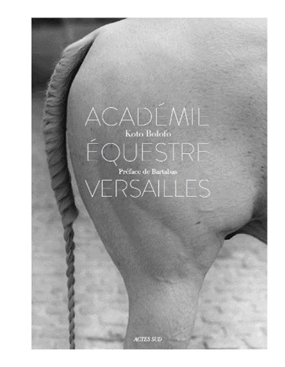 L’Academie equestre de Versailles, niet bekend - Gebonden Gebonden - 9782330113889