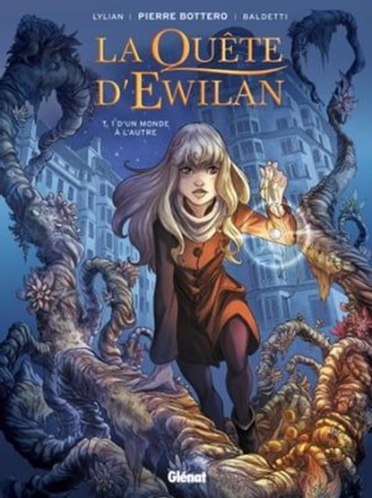 La Quête d'Ewilan - Tome 01, Pierre Bottero ; Lylian ; Laurence Baldetti ; Loïc Chevallier - Ebook - 9782331007507