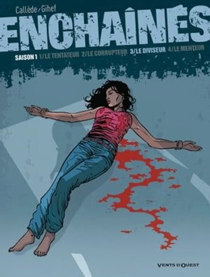 Enchaînés - Saison 1 - Tome 03, Gihef ; Joël Callède - Ebook - 9782331007798