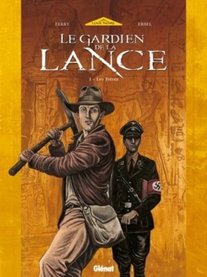 Le Gardien de la Lance - Tome 01, Ersel ; Ferry - Ebook - 9782331010224