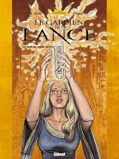 Le Gardien de la Lance - Tome 03, Ersel ; Ferry - Ebook - 9782331010248