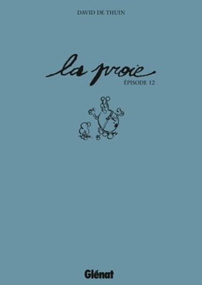 La Proie, David de Thuin - Ebook - 9782331010446