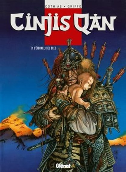 Cinjis Qan - Tome 01, Patrick Cothias ; Griffo - Ebook - 9782331010453