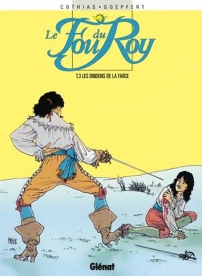 Le Fou du roy - Tome 03, Patrick Cothias ; Brice Goepfert - Ebook - 9782331010507