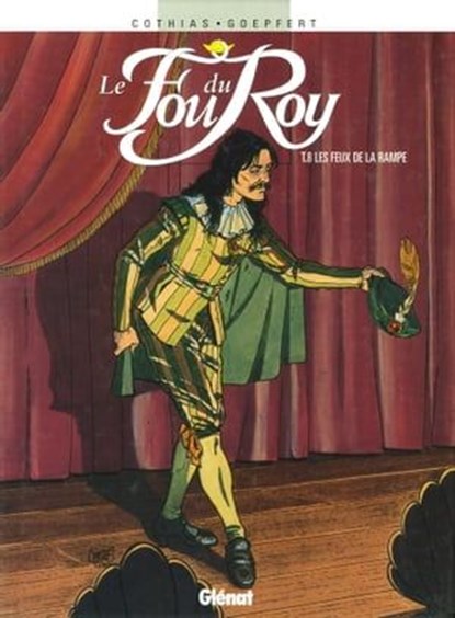 Le Fou du roy - Tome 08, Patrick Cothias ; Brice Goepfert - Ebook - 9782331010552