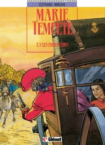Marie-tempête - Tome 03, Patrick Cothias ; Pierre Wachs - Ebook - 9782331010798