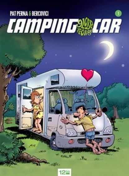 Camping-car - Tome 01, Philippe Bercovici ; Patrice Perna - Ebook - 9782331010811