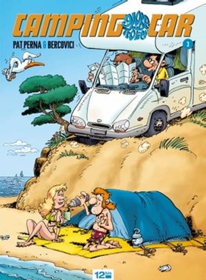 Camping-car - Tome 03, Philippe Bercovici ; Patrice Perna - Ebook - 9782331010835