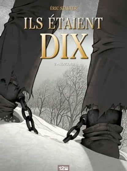 Ils étaient dix - Tome 02, Éric Stalner - Ebook - 9782331011030