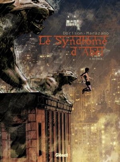 Le Syndrome d'Abel - Tome 03, Xavier Dorison ; Richard Marazano - Ebook - 9782331012440