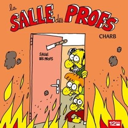 La Salle des profs, Charb - Ebook - 9782331013010