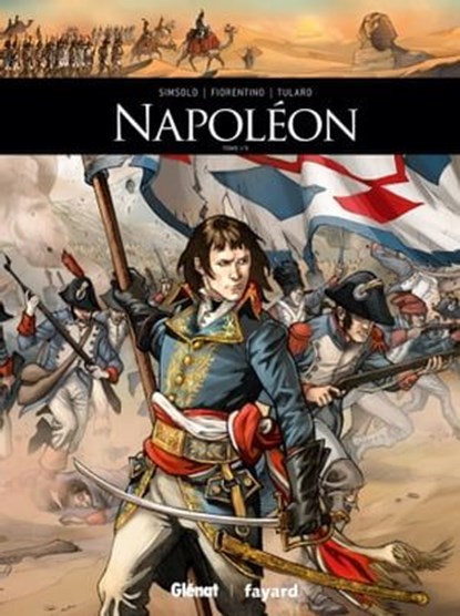 Napoléon - Tome 01, Noël Simsolo ; Fabrizio Fiorentino ; Jean Tulard - Ebook - 9782331013249