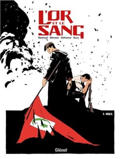 L'Or et le sang - Tome 04, Fabien Nury ; Merwan ; Maurin Defrance ; Fabien Bedouel - Ebook - 9782331013294