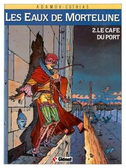 Les Eaux de Mortelune - Tome 02, Patrick Cothias ; Philippe Adamov - Ebook - 9782331014086