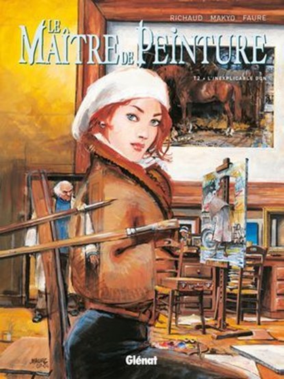 Le Maître de peinture - Tome 02, Frédéric Richaud ; Michel Faure ; Makyo - Ebook - 9782331014451