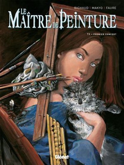 Le Maître de peinture - Tome 03, Frédéric Richaud ; Michel Faure ; Makyo - Ebook - 9782331014468
