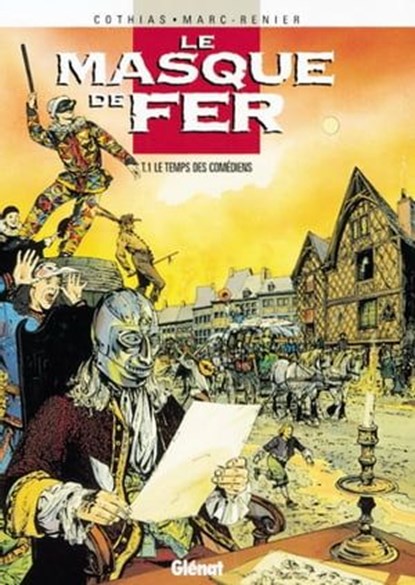 Le Masque de fer - Tome 01, Patrick Cothias ; Marc-Renier - Ebook - 9782331014772