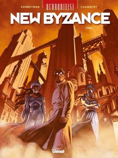 Uchronie[s] - New Byzance - Tome 01, Éric Chabbert ; Eric Corbeyran - Ebook - 9782331014994