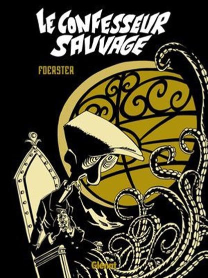 Le Confesseur Sauvage, Philippe Foerster - Ebook - 9782331015632