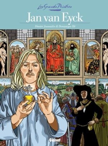 Les Grands Peintres - Jan van Eyck, Dimitri Joannidès ; Dominique Hé - Ebook - 9782331015670
