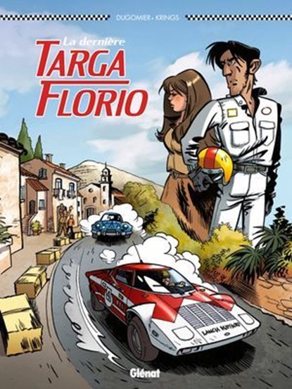 La Dernière Targa Florio, Jean-Marc Krings ; Dugomier - Ebook - 9782331017162