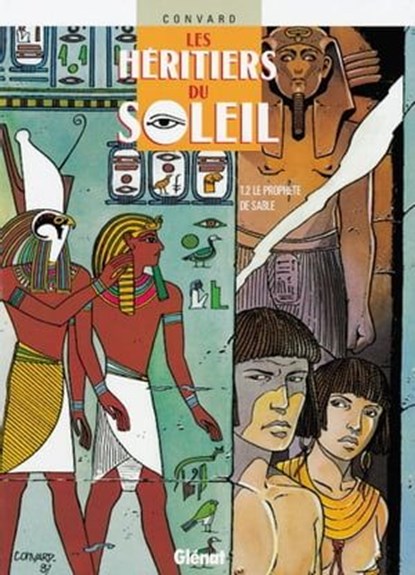 Les Héritiers du soleil - Tome 02, Didier Convard - Ebook - 9782331018886