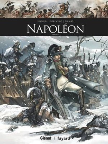 Napoléon - Tome 03, Noël Simsolo ; Fabrizio Fiorentino ; Jean Tulard - Ebook - 9782331021176