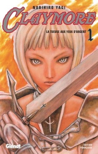 Claymore - Tome 01, Norihiro Yagi - Ebook - 9782331022432