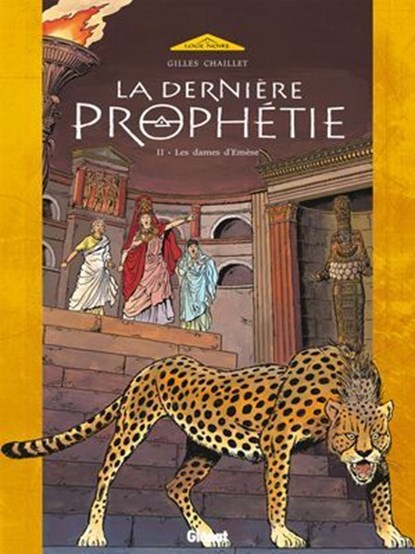 La Dernière Prophétie - Tome 02, Gilles Chaillet - Ebook - 9782331022500