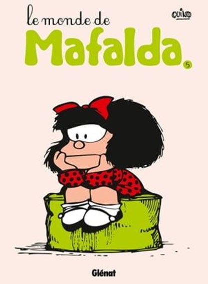 Mafalda - Tome 05 NE, Quino - Ebook - 9782331024689