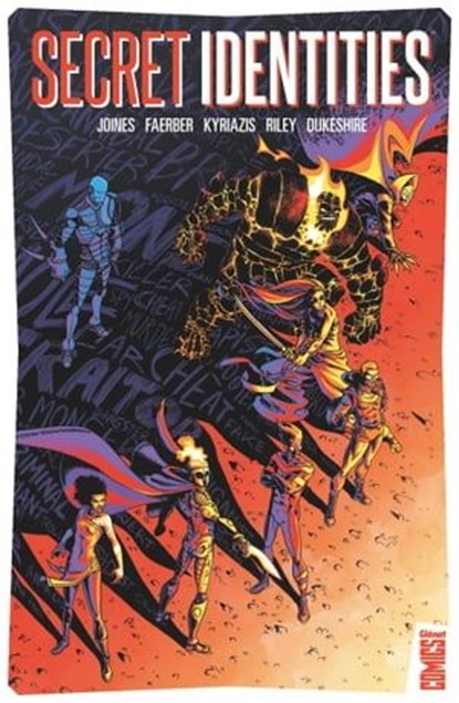 Secret Identities, Jay Faerber ; Brian Joines ; Ilias Kyriazis - Ebook - 9782331025433