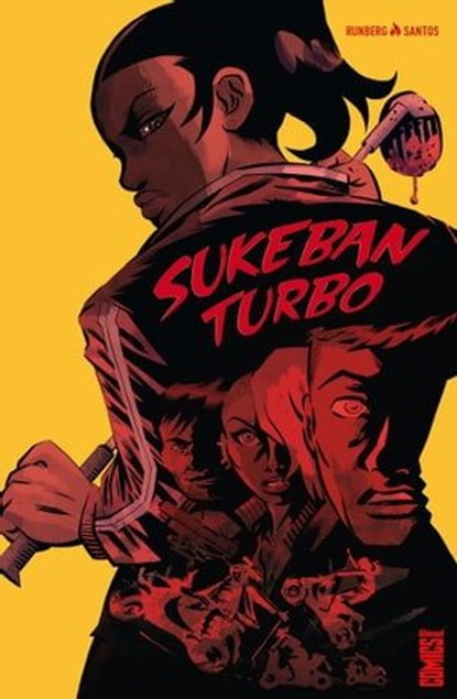 Sukeban Turbo, Victor Santos ; Sylvain Runberg - Ebook - 9782331025464