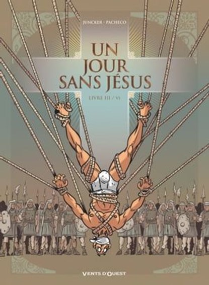 Un jour sans Jésus - Tome 03, Nicolas Juncker ; Chico Pacheco - Ebook - 9782331025785