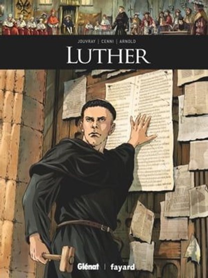 Luther, Olivier Jouvray ; Filippo Cenni ; Matthieu Arnold - Ebook - 9782331026683
