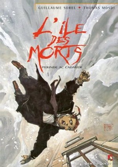 L'Île des morts - Tome 04, Thomas Mosdi ; Guillaume Sorel - Ebook - 9782331028892