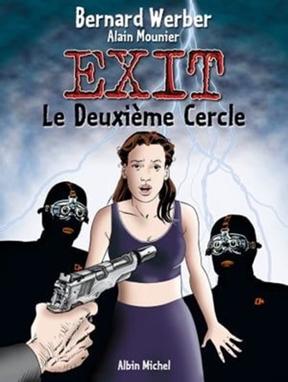 Exit - Tome 02, Bernard Werber ; Alain Mounier - Ebook - 9782331029356