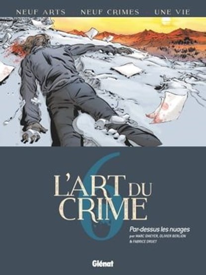 L'Art du Crime - Tome 06, Olivier Berlion ; Marc Omeyer ; Fabrice Druet - Ebook - 9782331029936