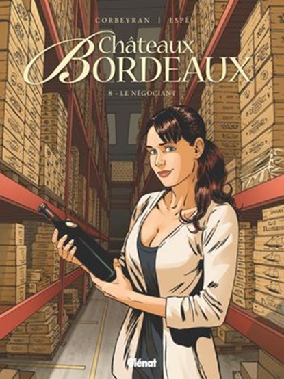 Châteaux Bordeaux - Tome 08, Espé ; Eric Corbeyran - Ebook - 9782331030246