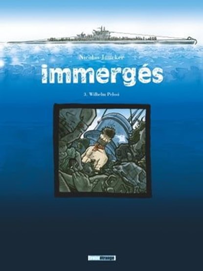 Immergés - Tome 03, Nicolas Juncker - Ebook - 9782331033926